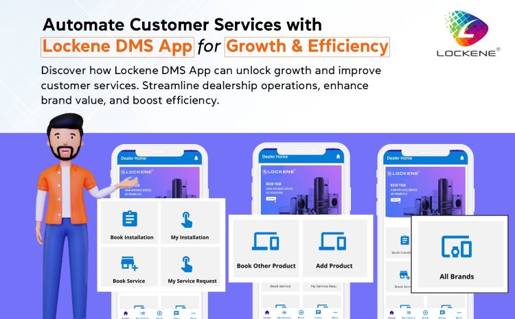  Automating Services with Lockene DMS App